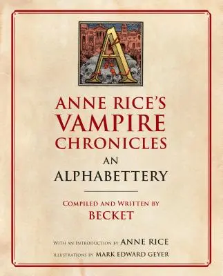 Crónicas vampíricas de Anne Rice: un abecedario - Anne Rice's Vampire Chronicles an Alphabettery