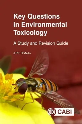 Preguntas clave en toxicología ambiental: Guía de estudio y revisión - Key Questions in Environmental Toxicology: A Study and Revision Guide