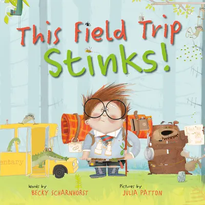 ¡Esta excursión apesta! - This Field Trip Stinks!