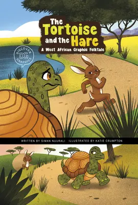 La tortuga y la liebre: Un cuento popular gráfico de África Occidental - The Tortoise and the Hare: A West African Graphic Folktale