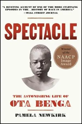 Espectáculo: La asombrosa vida de Ota Benga - Spectacle: The Astonishing Life of Ota Benga