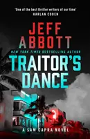 El baile del traidor - 'Uno de los mejores escritores de thriller de nuestro tiempo' Harlan Coben - Traitor's Dance - 'One of the best thriller writers of our time' Harlan Coben