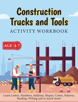 Camiones y herramientas de construcción - Cuaderno de actividades - Construction Trucks and Tools - Activity Workbook