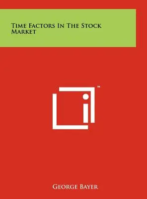 Factores temporales en el mercado de valores - Time Factors In The Stock Market