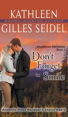 No Olvides Sonreír (Recuerdos de mi Ciudad, Libro 2) - Don't Forget to Smile (Hometown Memories, Book 2)