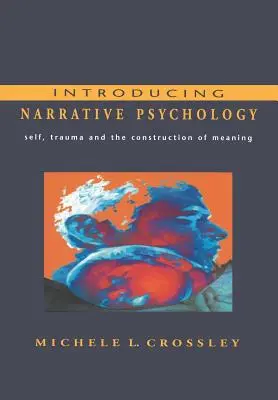 Introducción a la psicología narrativa - Introducing Narrative Psychology