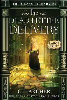 La entrega de la carta muerta: Letra grande - The Dead Letter Delivery: Large Print