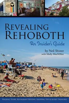 Rehoboth al descubierto: Guía para iniciados - Revealing Rehoboth: An Insider's Guide