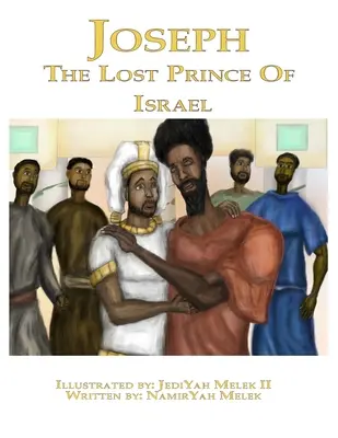 José: El rey perdido de Israel - Joseph: The Lost King of Israel