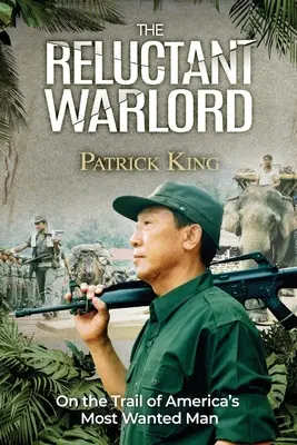 El caudillo reticente: Tras la pista del hombre más buscado de Estados Unidos - The Reluctant Warlord: On the Trail of America's Most Wanted Man