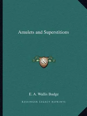 Amuletos y Supersticiones - Amulets and Superstitions