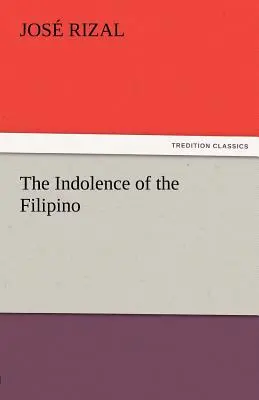 La indolencia del filipino - The Indolence of the Filipino