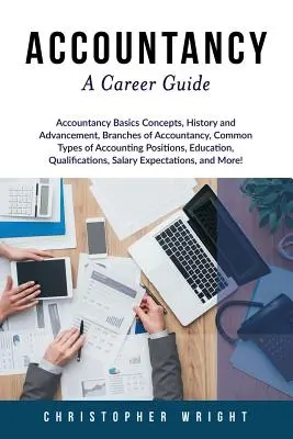 Contabilidad: Guía profesional - Accountancy: A Career Guide