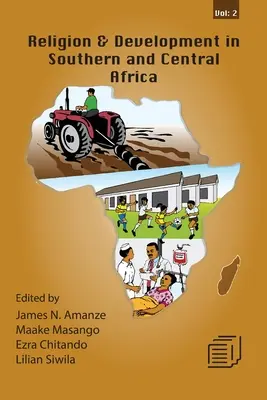 Religión y desarrollo en África meridional y central: Vol. 2 - Religion and Development in Southern and Central Africa: Vol. 2