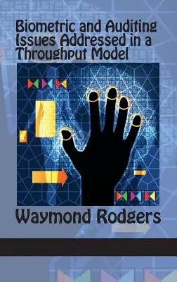 Cuestiones biométricas y de auditoría abordadas en un modelo de rendimiento (Hc) - Biometric and Auditing Issues Addressed in a Throughput Model (Hc)