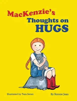 MacKenzie's Thoughts on Hugs (Los abrazos de MacKenzie) - MacKenzie's Thoughts on Hugs