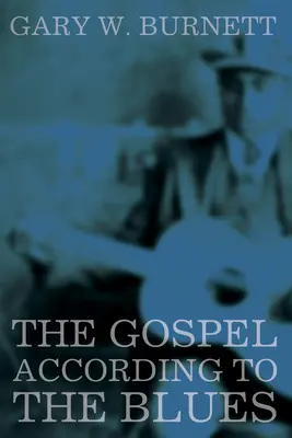 El Evangelio según el Blues - The Gospel According to the Blues