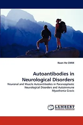 Autoanticuerpos en los trastornos neurológicos - Autoantibodies in Neurological Disorders