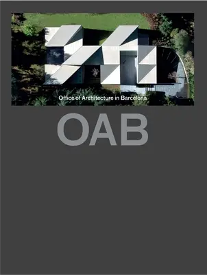 Oab (Actualizado): Oficina de Arquitectura en Barcelona - Oab (Updated): Office of Architecture in Barcelona