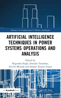 Técnicas de inteligencia artificial en la explotación y el análisis de sistemas eléctricos - Artificial Intelligence Techniques in Power Systems Operations and Analysis