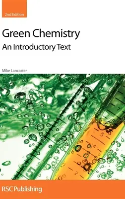 Química verde: Un texto introductorio - Green Chemistry: An Introductory Text