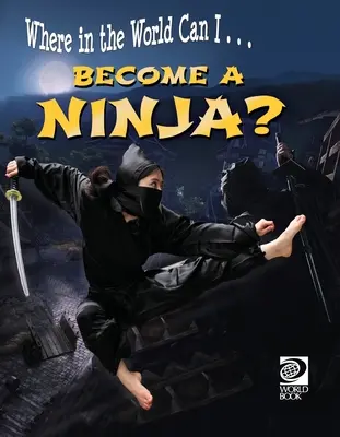 ¿Convertirse en ninja? - Become a Ninja?