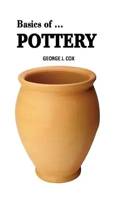 Fundamentos de ... Alfarería Ilustrada - Basics of ... Pottery Illustrated