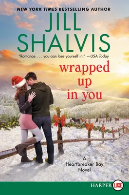 Wrapped Up in You: Una novela de Heartbreaker Bay - Wrapped Up in You: A Heartbreaker Bay Novel