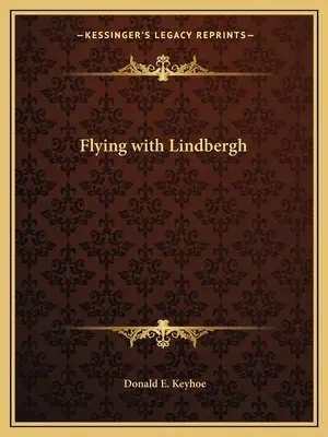 Volando con Lindbergh - Flying with Lindbergh