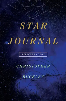 Diario de estrellas: Poemas escogidos - Star Journal: Selected Poems