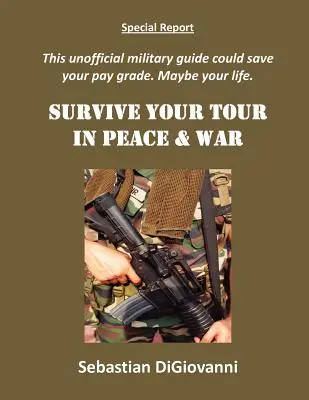 Sobreviva a su gira en la paz y en la guerra - Survive Your Tour in Peace & War