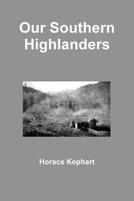 Nuestros montañeses del sur - Our Southern Highlanders