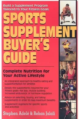 Guía del comprador de suplementos deportivos: Nutrición completa para un estilo de vida activo - Sports Supplement Buyer's Guide: Complete Nutrition for Your Active Lifestyle