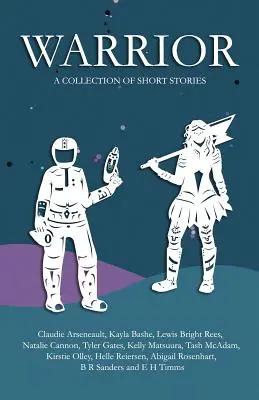 Guerrero: Una colección de relatos cortos - Warrior: A collection of short stories