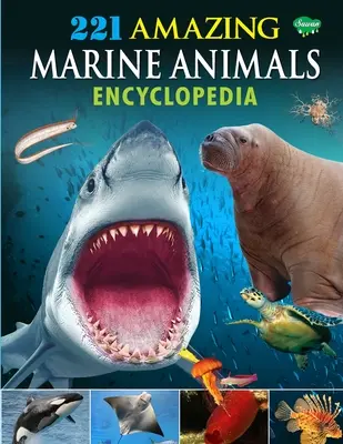 221 Enciclopedia de Animales Marinos Asombrosos - 221 Amazing Marine Animals Encyclopedia