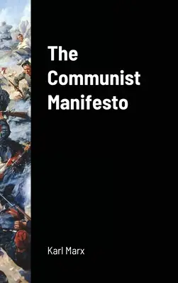 El Manifiesto Comunista - The Communist Manifesto