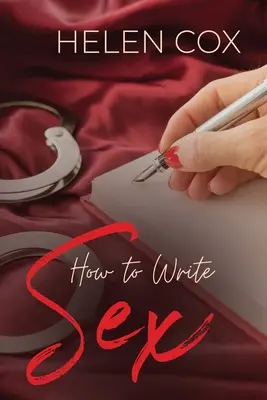 Cómo escribir sobre sexo - How to Write Sex