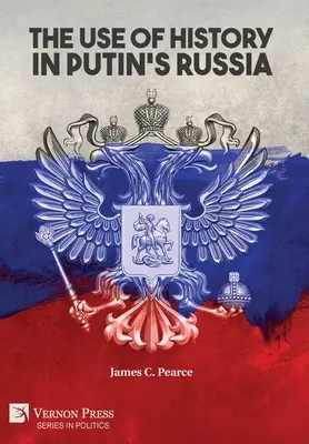 El uso de la Historia en la Rusia de Putin - The Use of History in Putin's Russia
