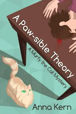 A Paw-sible Theory: El misterio del gato Murfy - A Paw-sible Theory: A Murfy the Cat Mystery