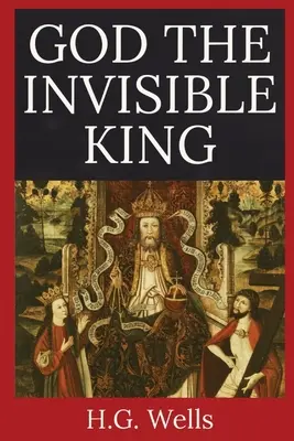 Dios, el Rey Invisible - God the Invisible King