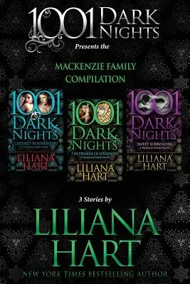 Recopilación de la familia MacKenzie: 3 Historias de Liliana Hart - MacKenzie Family Compilation: 3 Stories by Liliana Hart