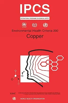 Cobre: Environmental Health Criteria Series No. 200 - Copper: Environmental Health Criteria Series No. 200