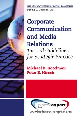 Comunicación corporativa: Directrices tácticas para una práctica estratégica - Corporate Communication: Tactical Guidelines for Strategic Practice
