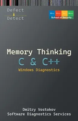 Memory Thinking for C & C++ Diagnósticos de Windows: Diapositivas sólo con descripciones - Memory Thinking for C & C++ Windows Diagnostics: Slides with Descriptions Only