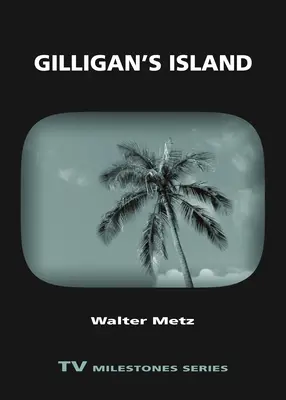 La isla de Gilligan - Gilligan's Island