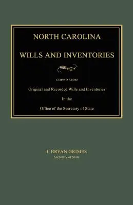 Testamentos e Inventarios de Carolina del Norte - North Carolina Wills and Inventories