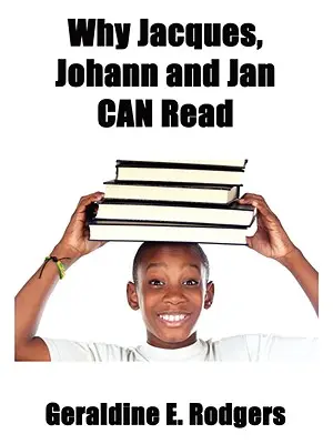 Por qué Jacques, Johann y Jan saben leer - Why Jacques, Johann and Jan Can Read