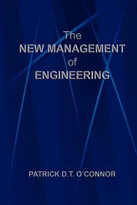 La nueva gestión de la ingeniería - The New Management of Engineering