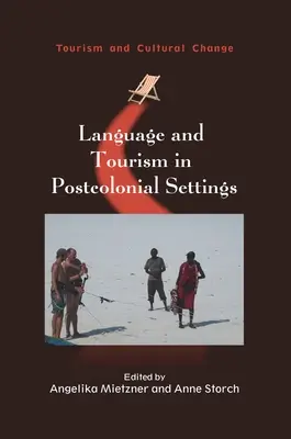 Lengua y turismo en entornos poscoloniales - Language and Tourism in Postcolonial Settings