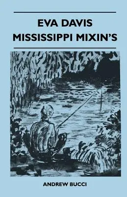 Eva Davis Mixin de Mississippi - Eva Davis Mississippi Mixin's